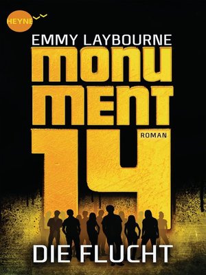 cover image of Monument 14: Die Flucht (2): Roman